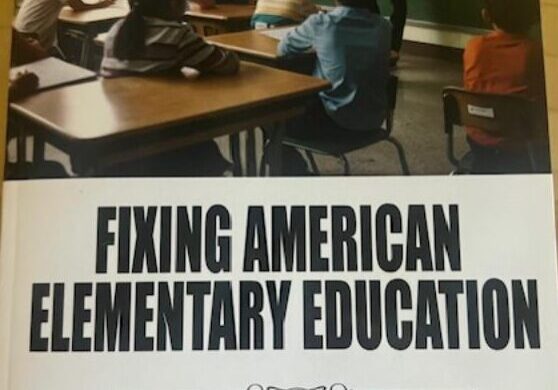 A parent 's guide to fixing american elementary education